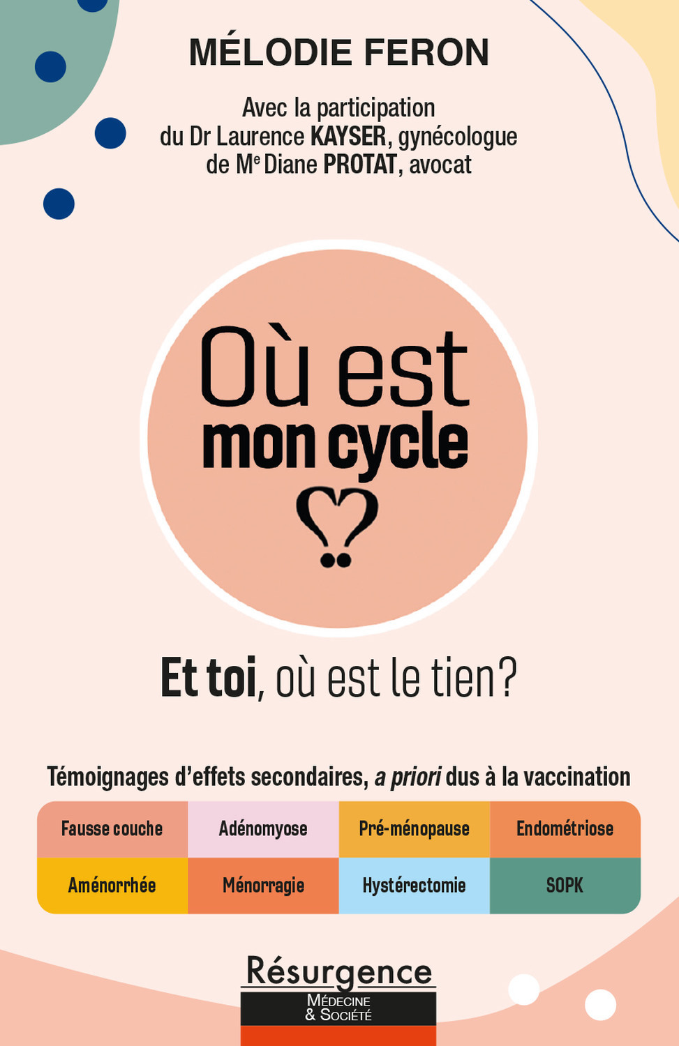Où est mon cycle ? Et toi, où est le tien ?