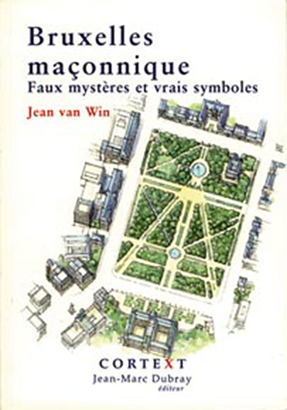 Bruxelles maçonnique faux mystères