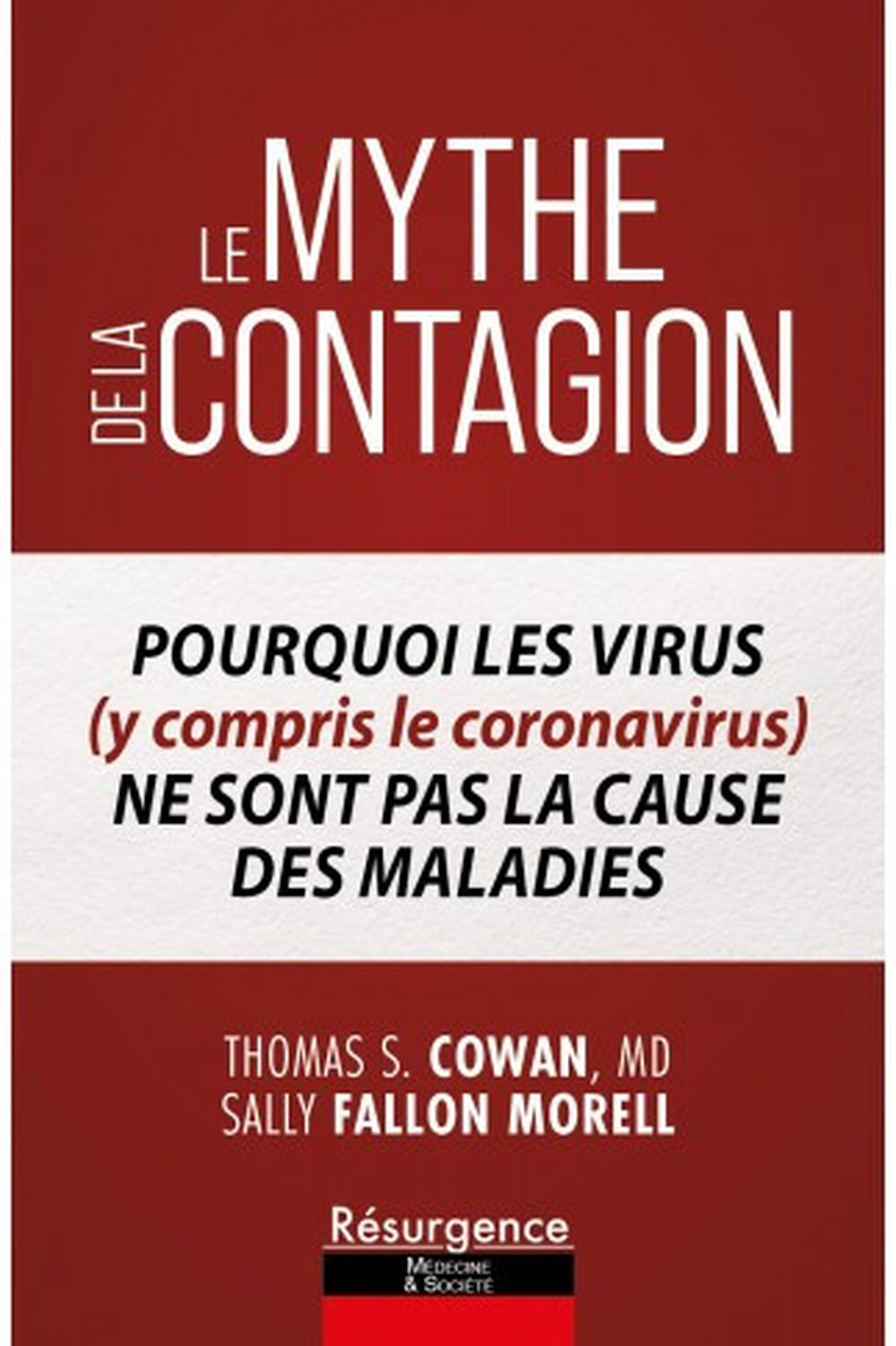 Le mythe de la contagion - Pourquoi les virus (y compris le Coronavirus) ne sont pas la cause des maladies