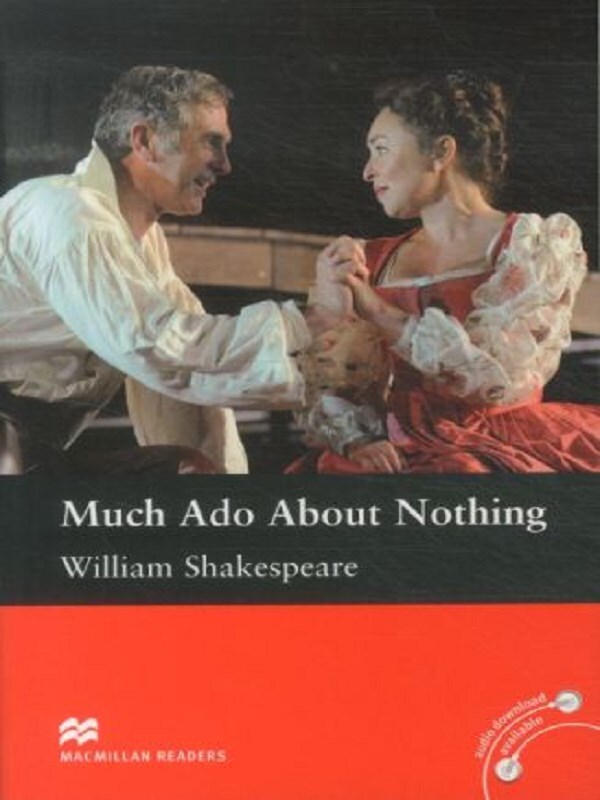 Macmillan Readers Much Ado About Nothing Intermediate Without CD Reader