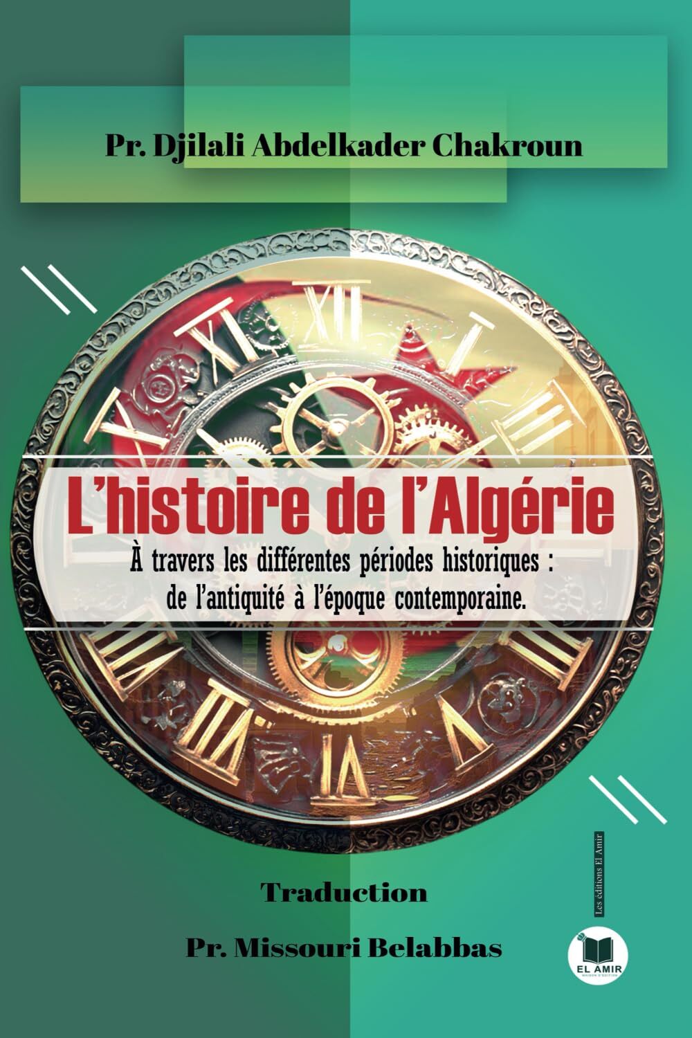 L'histoire de l'Algerie à travers les différentes périodes historiques