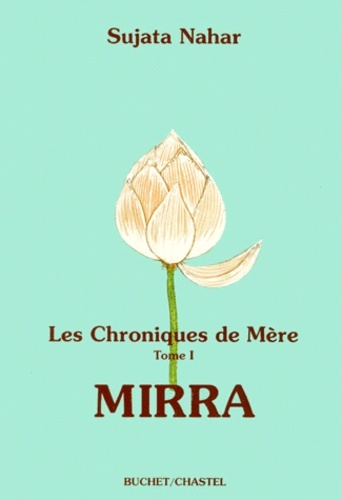 Les chroniques de mère - Mirra