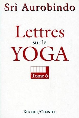 Lettres sur le yoga t6