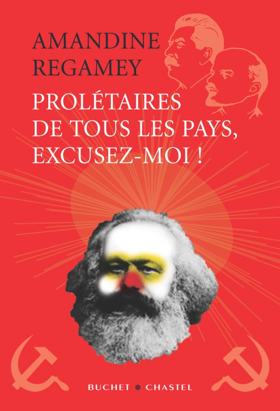 Prolétaires de tous les pays excusez moi