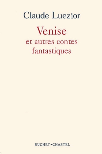 Venise et autres contes fantastiques