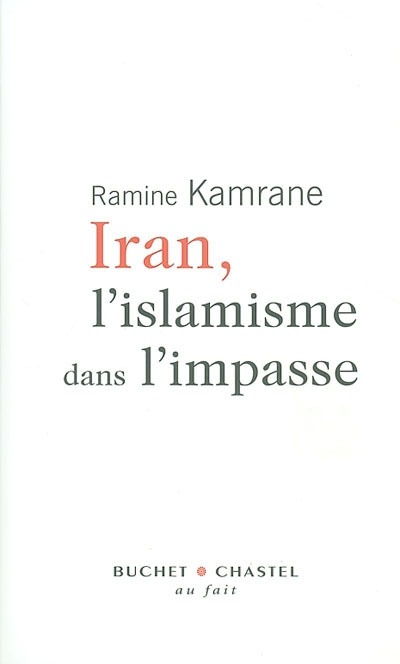 Iran l'islamisme dans l'impasse