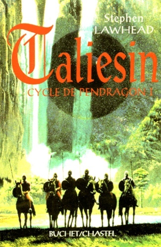 TALIESIN LE CYCLE DU PENDRAGON VOL 1