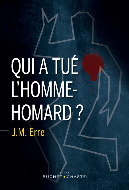 Qui a tué l'Homme-Homard?