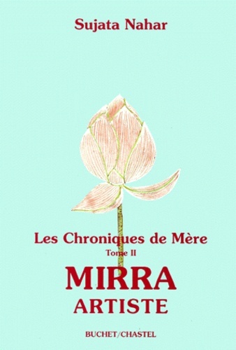 Les chroniques de mère - Mirra artiste