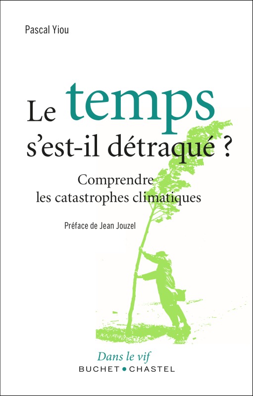 LE TEMPS S EST IL DETRAQUE ?