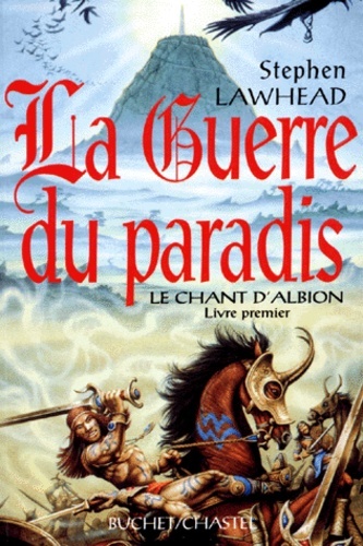 LA GUERRE DU PARADIS LE CHANT D ALBION VOL 1