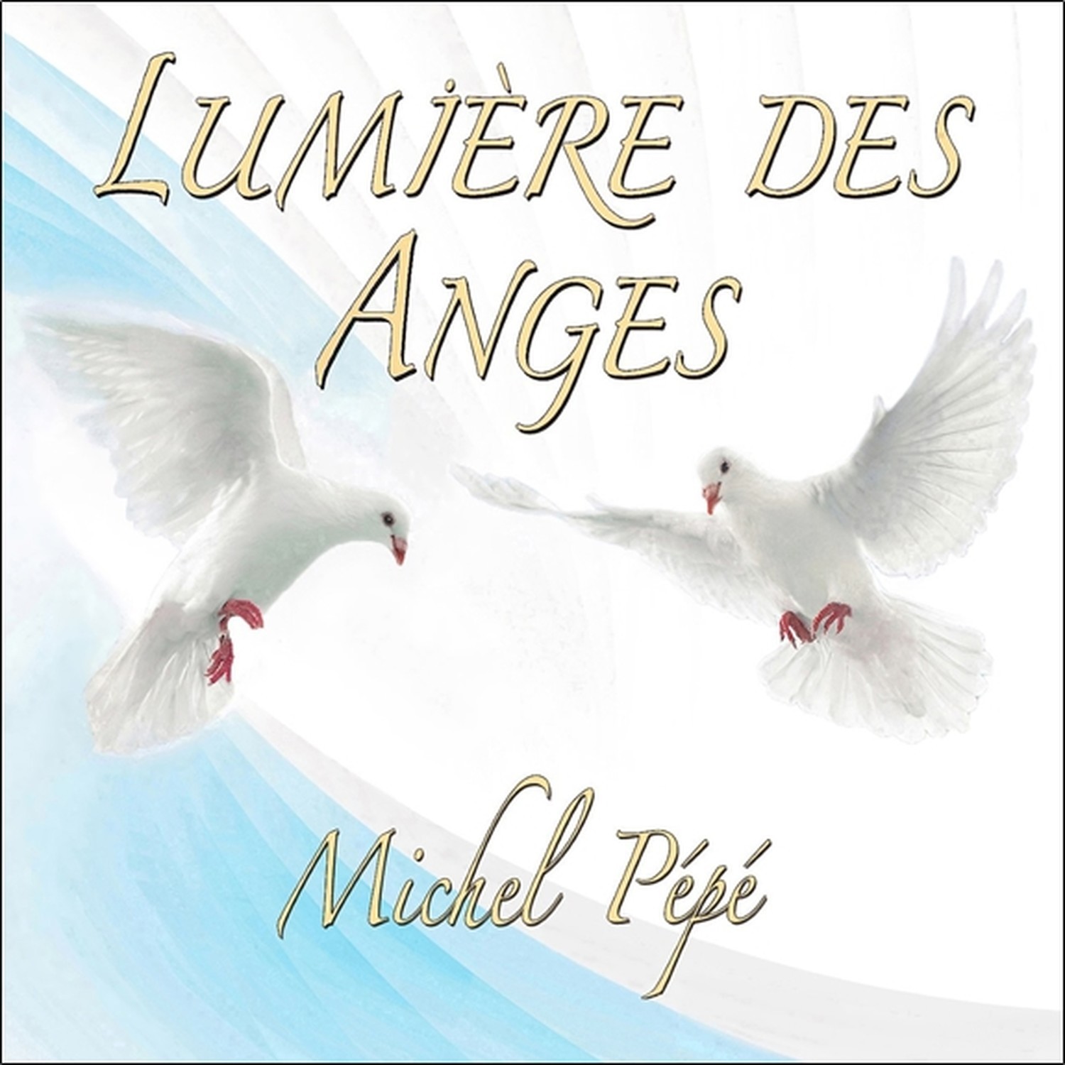 Lumière des Anges - CD