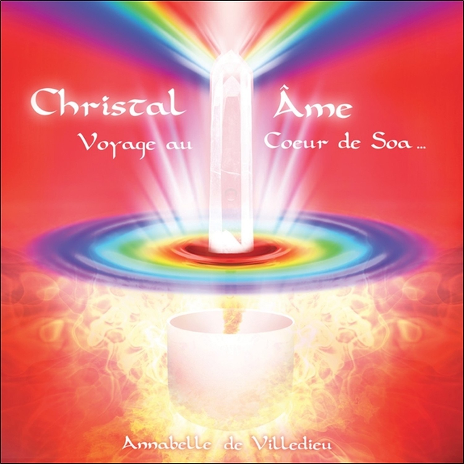 Christal Ame - Voyage au Coeur de Soa - CD
