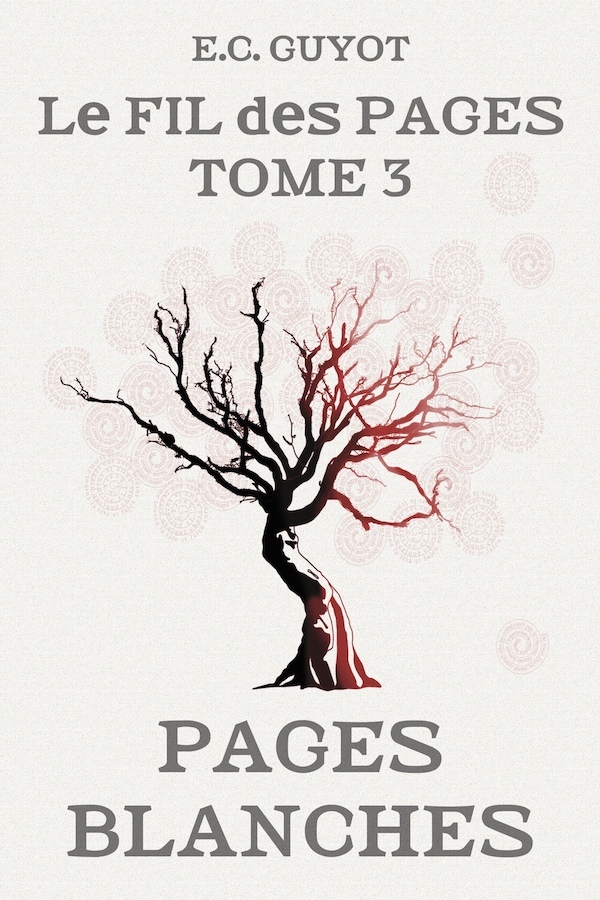 PAGES BLANCHES - LE FIL DES PAGES T3