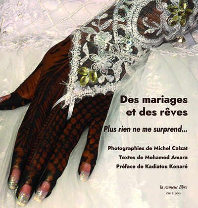 Des mariages et des rêves. Plus rien ne me surprend...