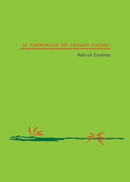 La Conservation des paysages humides