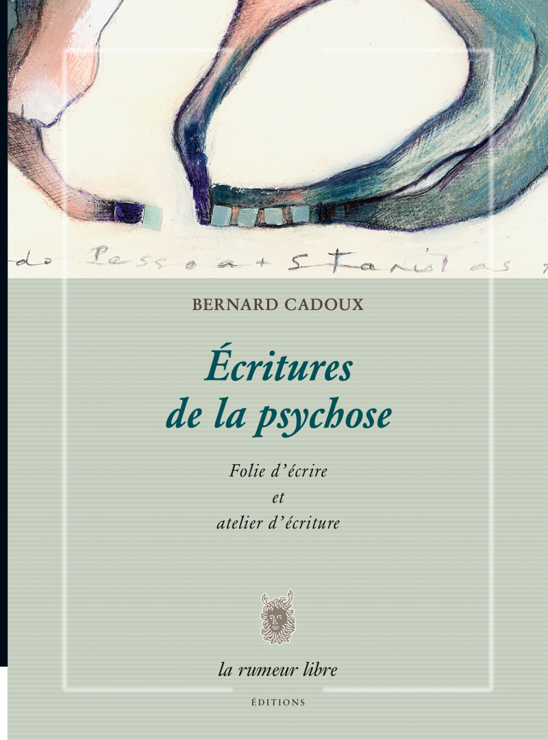 Ecritures De La Psychose