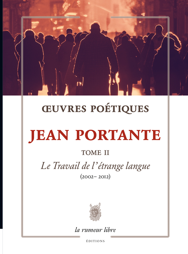 Oeuvres Poétiques Tome 2 Jean Portante