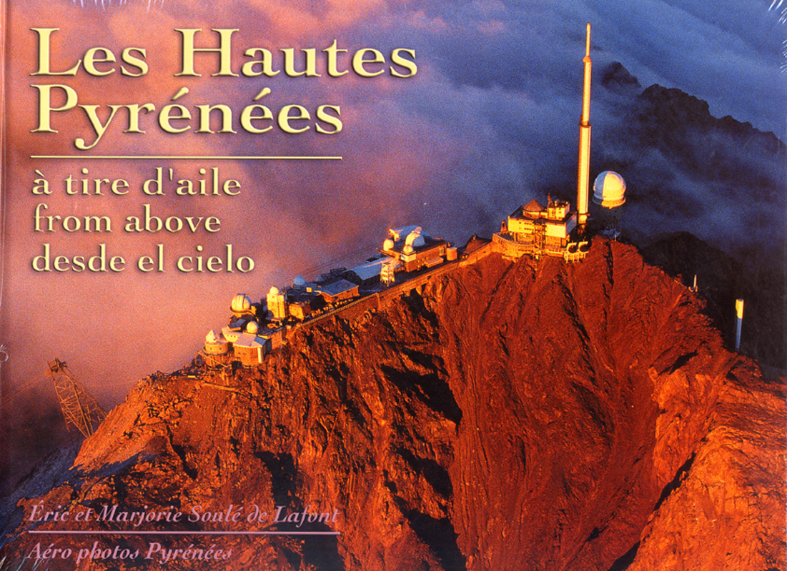 Les Hautes Pyrénées - à tire d'aile