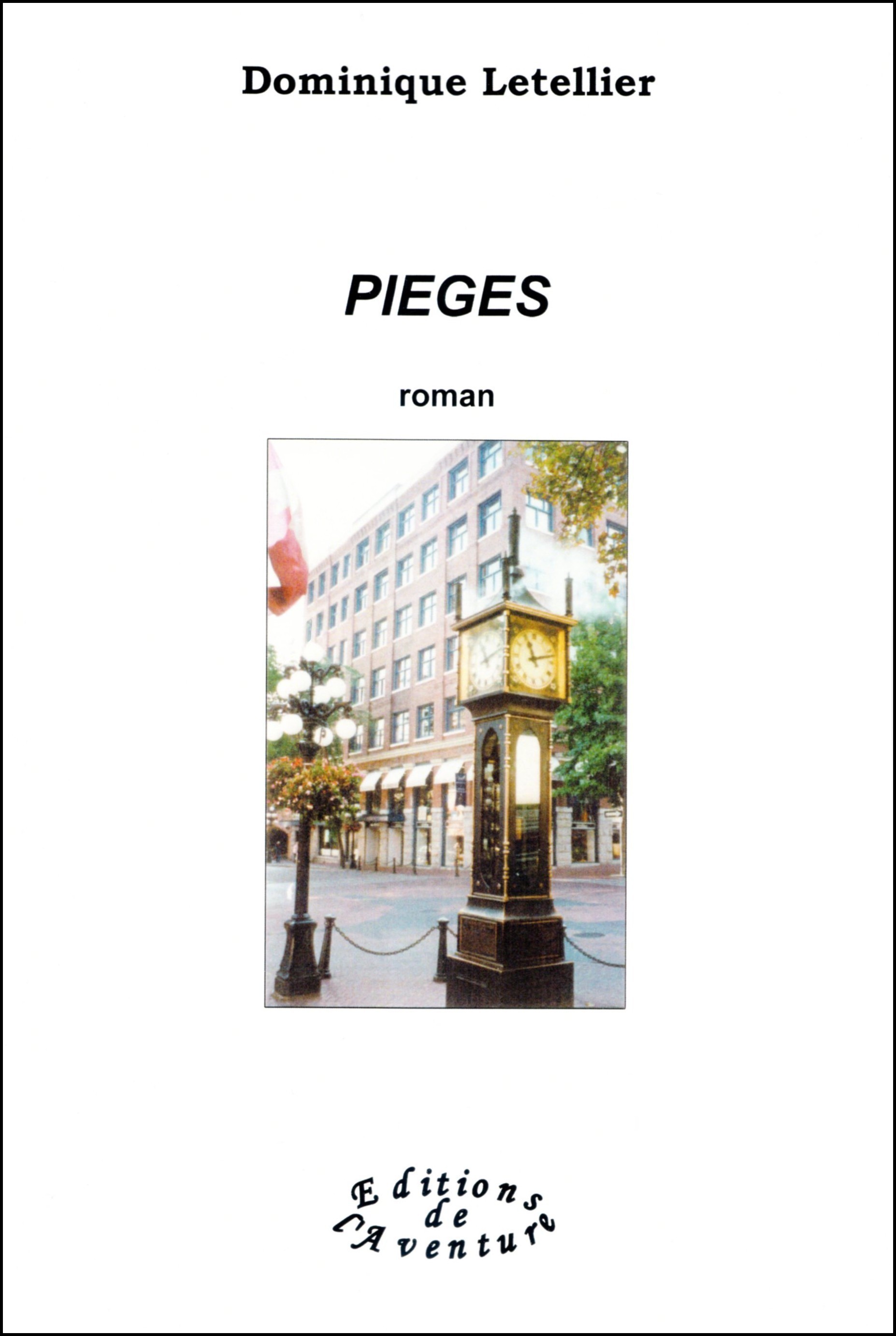 Pièges