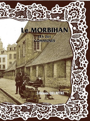 Le Morbihan, les 261 communes
