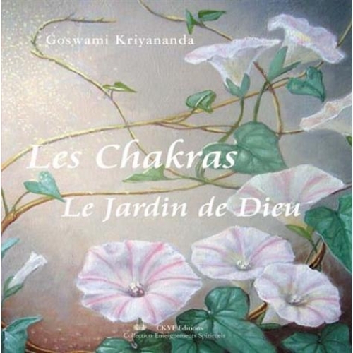 Les chakras - le jardin de Dieu