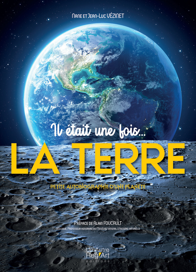 Il était une fois...la Terre