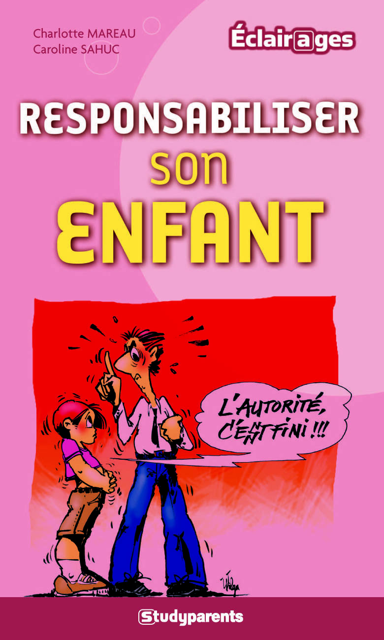 Responsabiliser son enfant