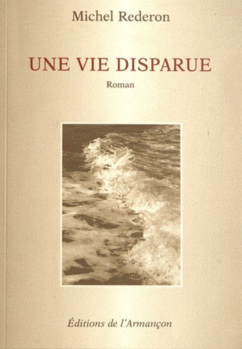 Une vie disparue