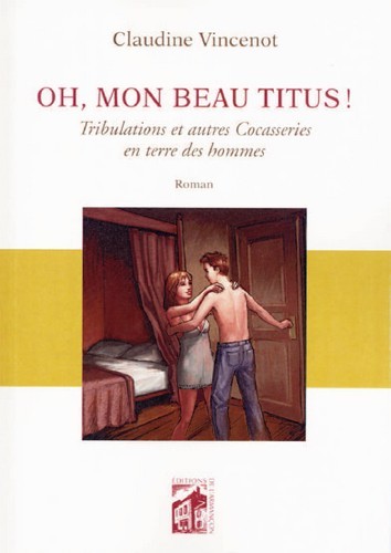 Oh, mon beau titus!