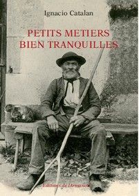 Petits metiers bien tranquilles
