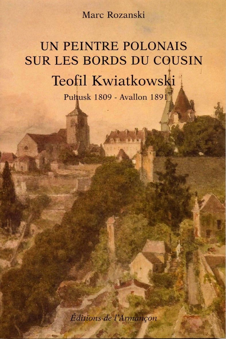 Un peintre polonais sur les bords du cousin  teofil kwiatkowski