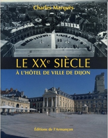 Le xxeme siecle a l'hotel de ville de dijon