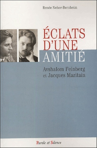 Eclats d'une amitie avshalom feinberg jacques maritain