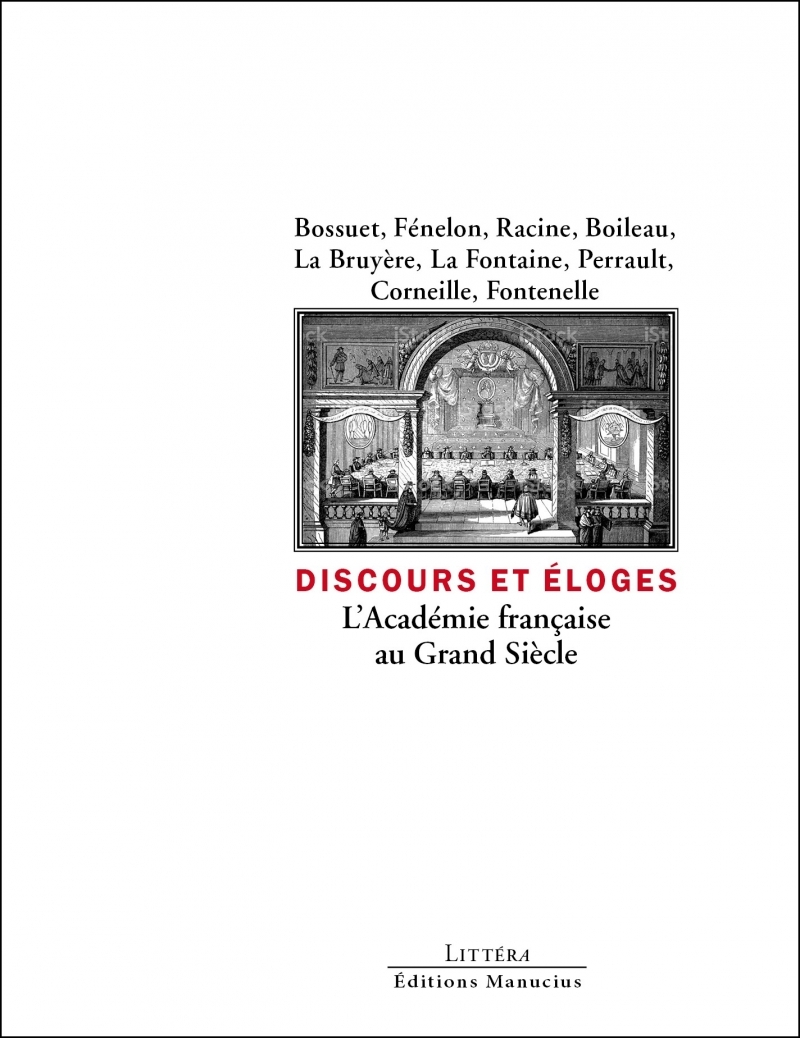 Discours et éloge de l'académie française au Grand Siècle