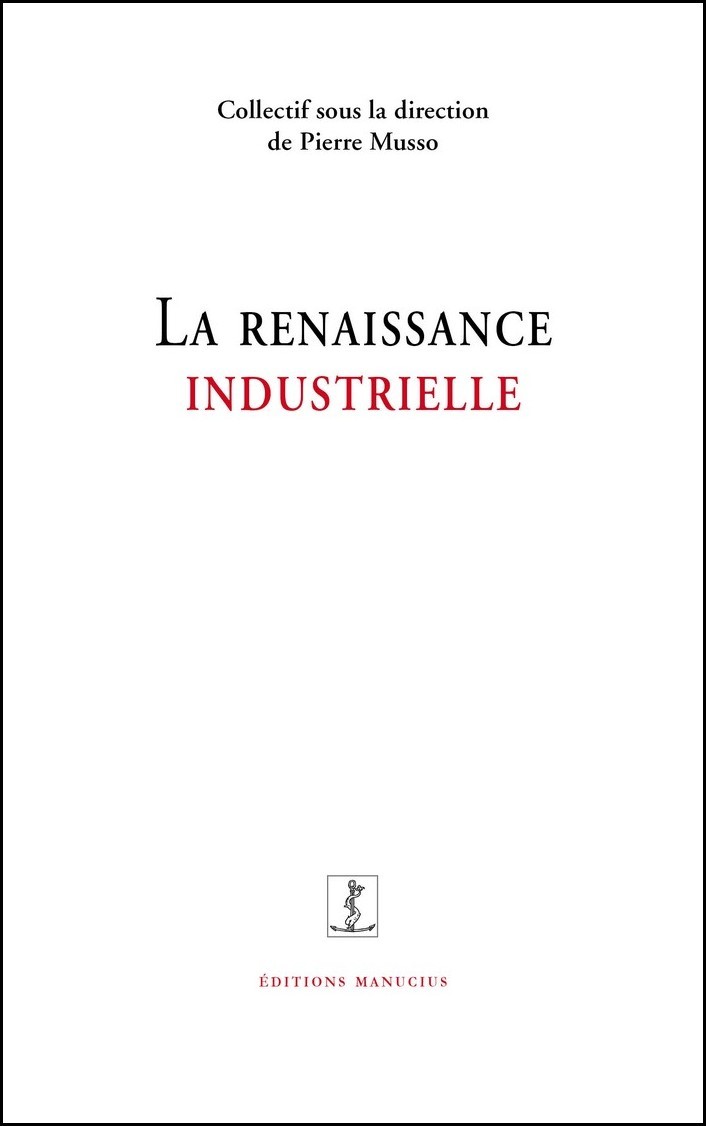 La renaissance industrielle