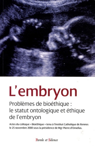 Embryon, statut ontologique et ethique (l')