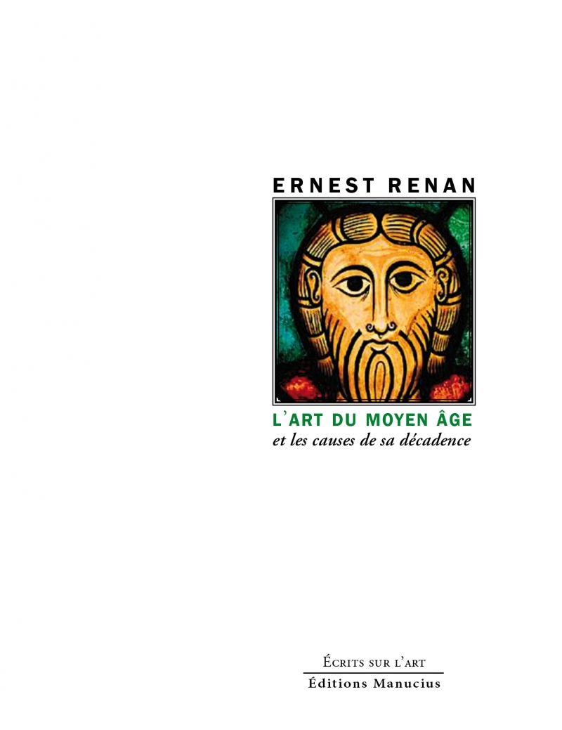 L'art du Moyen Âge - Et les causes de sa décadence