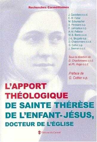 L'apport théologique de sainte Thérèse de l'Enfant-Jésus, Docteur de l'Église