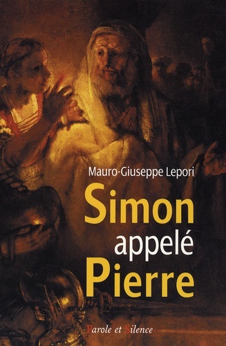Simon appele pierre. sur les pas d'un homme a la suite...