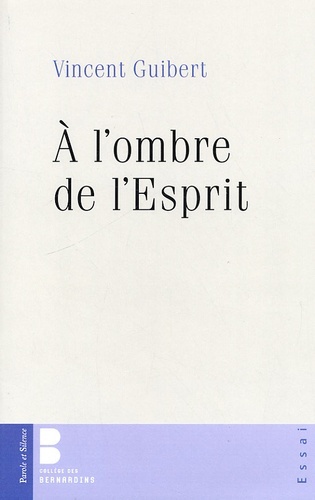 a l'ombre de l'esprit