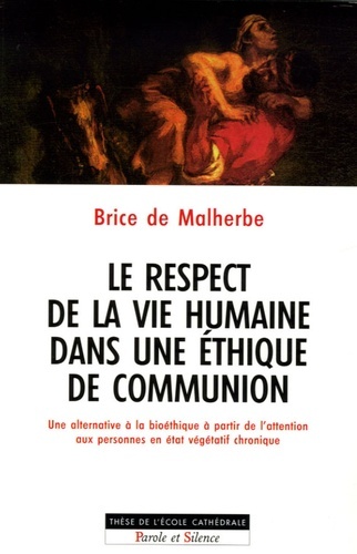 respect de la vie humaine dans une ethique de communion