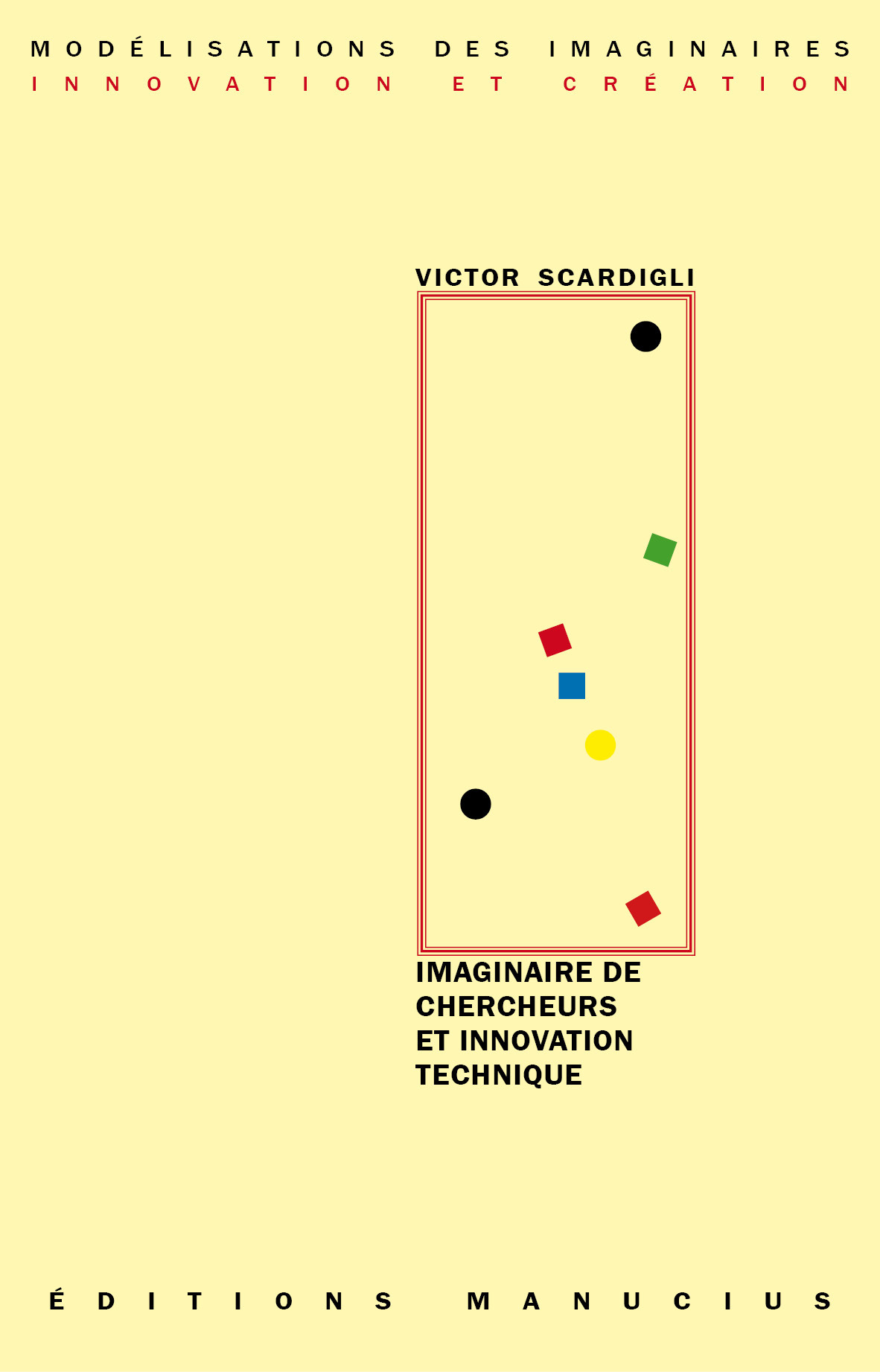 IMAGINAIRE DE CHERCHEURS & INNOVATION TECHNIQUE