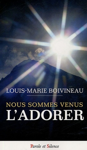 nous sommes venus l'adorer