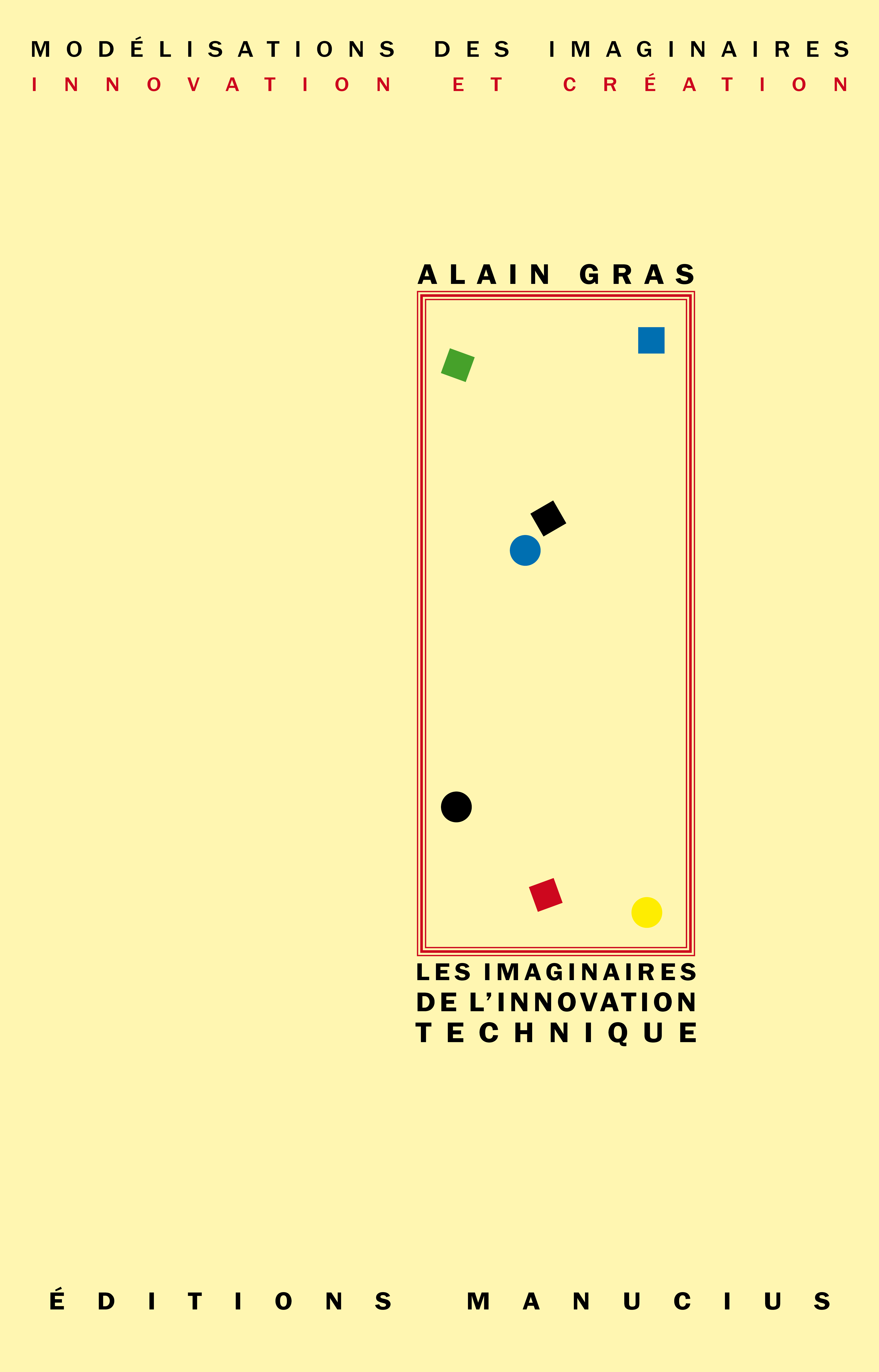 LES IMAGINAIRES DE L'INNOVATION TECHNIQUE