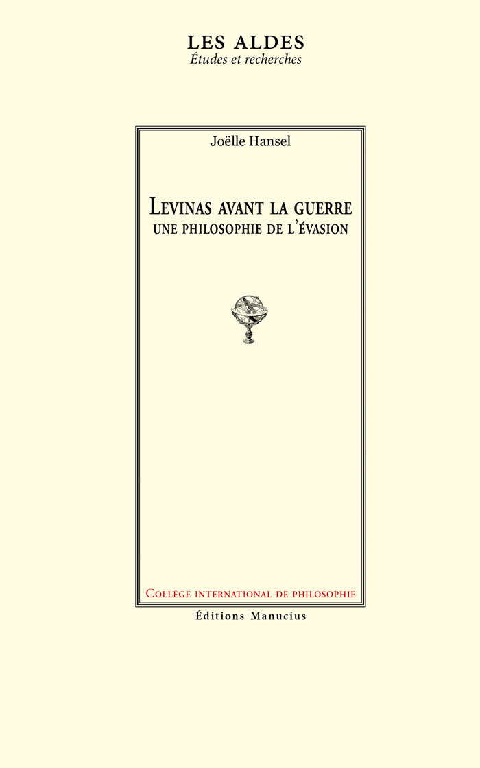 Levinas avant la guerre : Une philosophie de l'évasion
