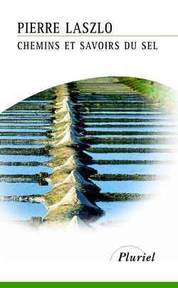Chemins et savoirs du sel