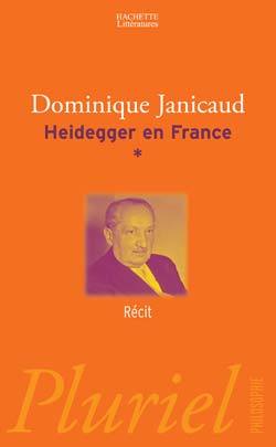 Heidegger en France Tome 1