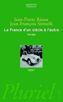 La France d'un siècle à l'autre, Tome I
