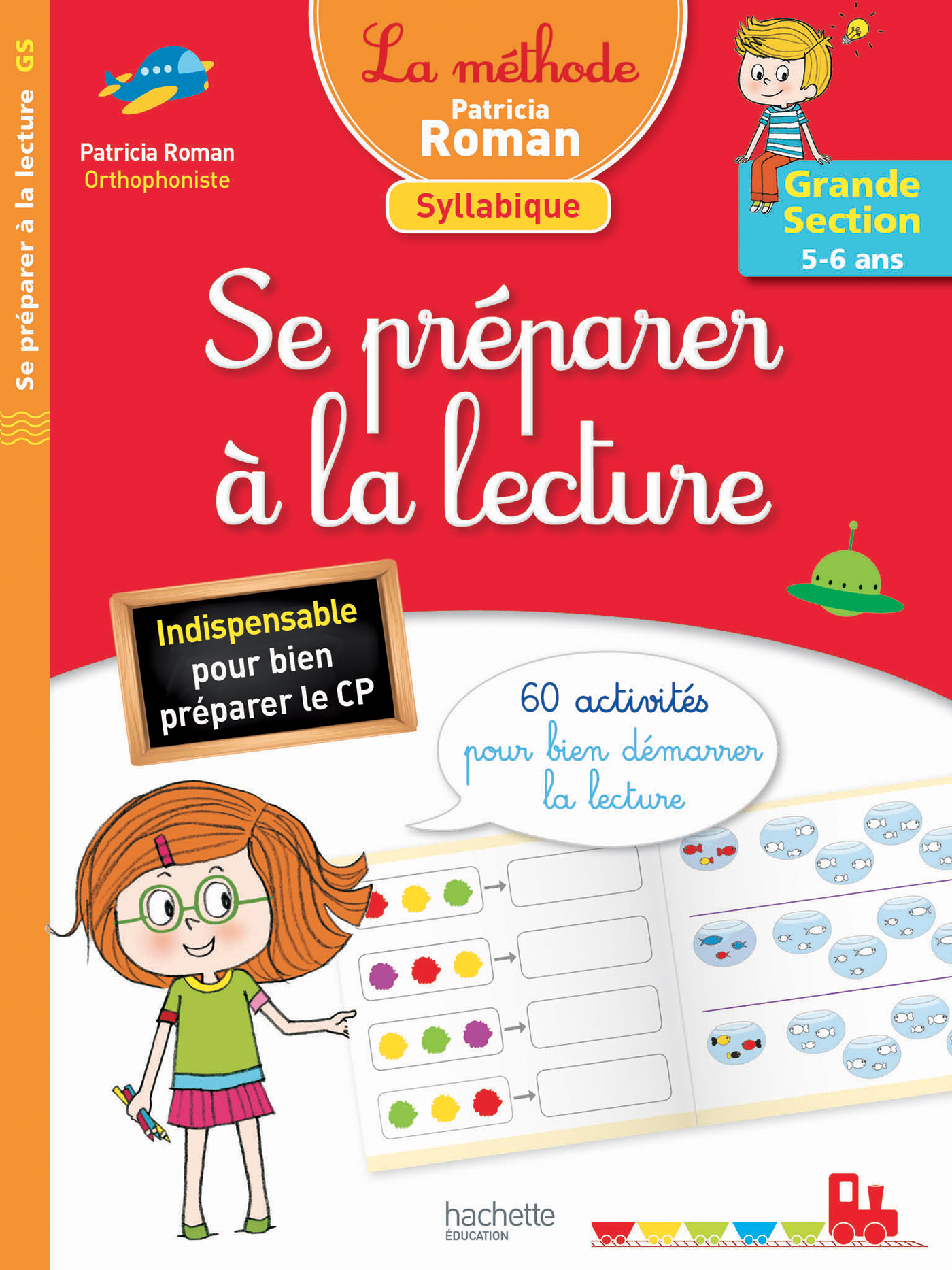 Méthode Patricia Roman - Se Préparer À La Lecture GS (5-6 ans)
